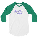 Good Vibes 3/4 sleeve raglan shirt