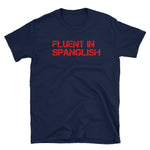 Hispanic Humor Short-Sleeve Unisex T-Shirt