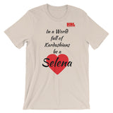 Be a Selena Short-Sleeve Unisex T-Shirt