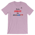 Relax Gringos Puerto Rico Short-Sleeve Unisex T-Shirt