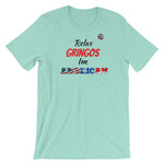 Relax Gringos Puerto Rico Short-Sleeve Unisex T-Shirt