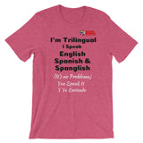 Hispanic Humor Short-Sleeve Unisex T-Shirt