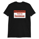 Warning Dominican Short-Sleeve Unisex T-Shirt