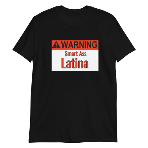 Warning Latina Short-Sleeve Unisex T-Shirt