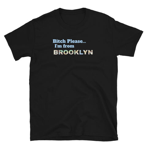 Subway Bitch Please Brooklyn Short-Sleeve Unisex T-Shirt