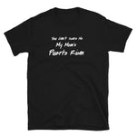 You can't scare me Puerto Rico Short-Sleeve Unisex T-Shirt