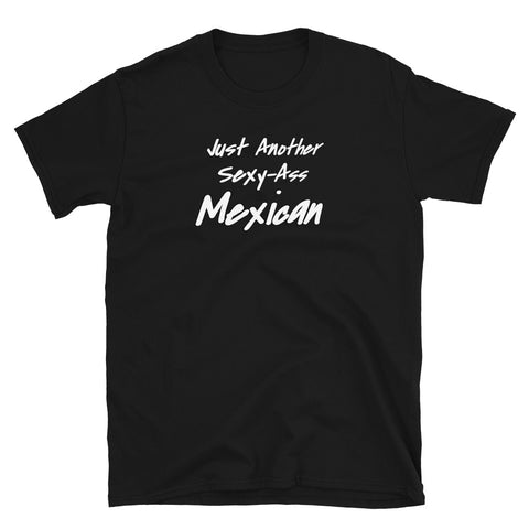 Sexy Ass Mexico Short-Sleeve Unisex T-Shirt