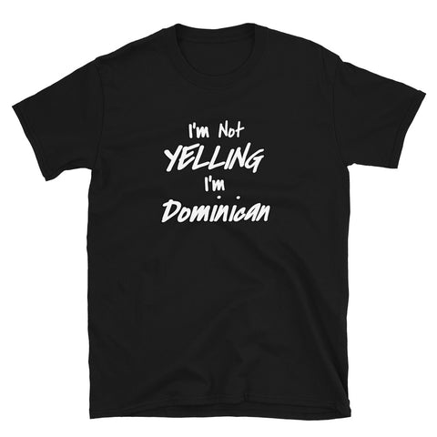 Yelling Dominican Short-Sleeve Unisex T-Shirt