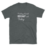 IDGAF-ish Short-Sleeve Unisex T-Shirt