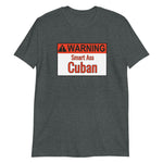 Warning Cuban Short-Sleeve Unisex T-Shirt