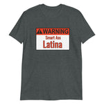 Warning Latina Short-Sleeve Unisex T-Shirt