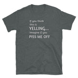 Yelling Short-Sleeve Unisex T-Shirt