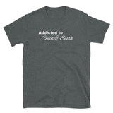 Addicted to Chips & Salsa Short-Sleeve Unisex T-Shirt