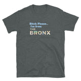 Subway Bitch Please Bronx Short-Sleeve Unisex T-Shirt