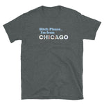 Bitch Please Chicago Short-Sleeve Unisex T-Shirt