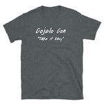 Cojelo Con Take it Easy Short-Sleeve Unisex T-Shirt
