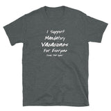 Mandatory Vacaciones Short-Sleeve Unisex T-Shirt