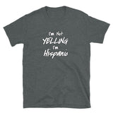 Yelling Hispanic Short-Sleeve Unisex T-Shirt