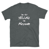 Yelling Mexico Short-Sleeve Unisex T-Shirt