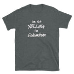 Yelling Colombia Short-Sleeve Unisex T-Shirt