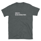 Spanglish No Me Infoking Porta Short-Sleeve Unisex T-Shirt