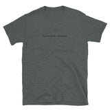 Back up Short-Sleeve Unisex T-Shirt