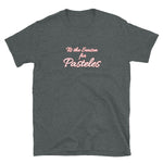 Tis the Season for Pasteles Short-Sleeve Unisex T-Shirt