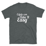 Cojelo Con Take It Easy PR Short-Sleeve Unisex T-Shirt