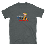 Vamos Brandon w/Brandon Short-Sleeve Unisex T-Shirt