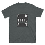 F This S Short-Sleeve Unisex T-Shirt