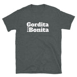 Gordita Short-Sleeve Unisex T-Shirt