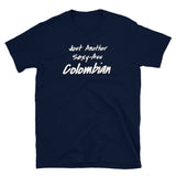 Sexy Ass Colombian Short-Sleeve Unisex T-Shirt