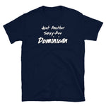 Sexy Ass Dominican Short-Sleeve Unisex T-Shirt