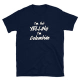 Yelling Colombia Short-Sleeve Unisex T-Shirt