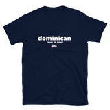 Dominican que lo que Short-Sleeve Unisex T-Shirt
