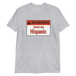 Warning Hispanic Short-Sleeve Unisex T-Shirt
