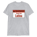 Warning Latina Short-Sleeve Unisex T-Shirt