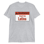 Warning Latina Short-Sleeve Unisex T-Shirt
