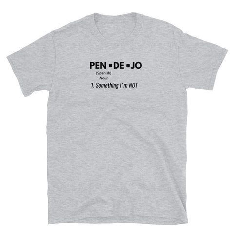 Definition Pendejo Short-Sleeve Unisex T-Shirt