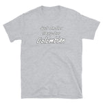 Sexy Ass Colombian Short-Sleeve Unisex T-Shirt