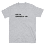 Spanglish No Me Infoking Porta Short-Sleeve Unisex T-Shirt