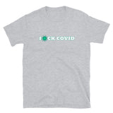 Fuck Covid Short-Sleeve Unisex T-Shirt