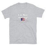 I'm Not Yelling Puerto Rico Short-Sleeve Unisex T-Shirt