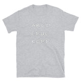 F Off Short-Sleeve Unisex T-Shirt