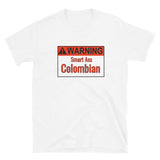 Warning Colombian Short-Sleeve Unisex T-Shirt