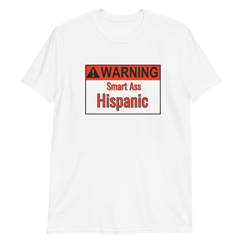 Warning Hispanic Short-Sleeve Unisex T-Shirt