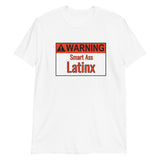 Warning Latinx Short-Sleeve Unisex T-Shirt