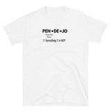 Definition Pendejo Short-Sleeve Unisex T-Shirt