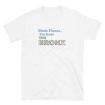 Subway Bitch Please Bronx Short-Sleeve Unisex T-Shirt