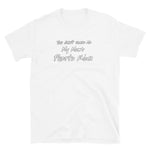 You can't scare me Puerto Rico Short-Sleeve Unisex T-Shirt